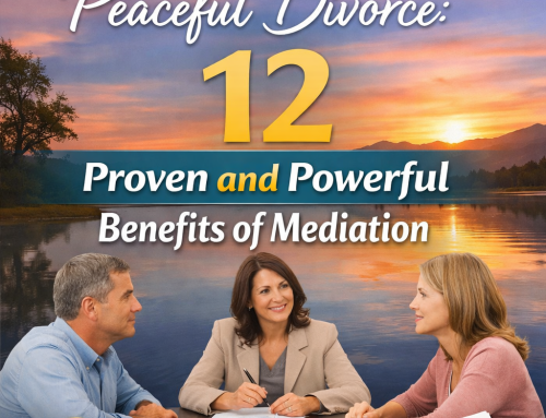 Peaceful Divorce – 12 Proven and Powerful Benefits of Mediation