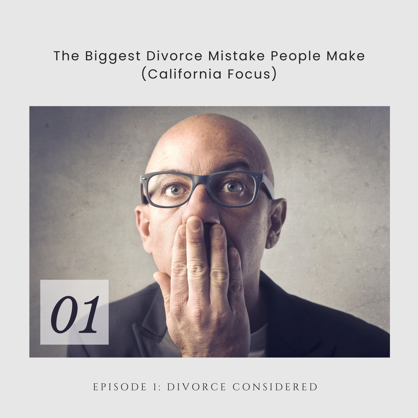 V1 - E1 The Biggest Divorce Mistake People Make